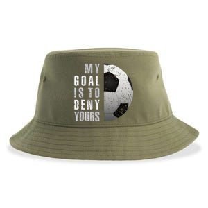 My Goal Is To Deny Yours Soccer Goalie Distressed Goalkeeper Sustainable Bucket Hat