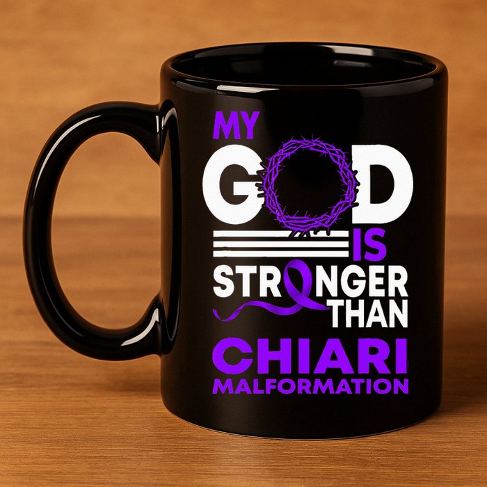 My God Is Stronger Than Chiari Malformation Awareness Ribbon 11oz C Handle Ceramic Mug