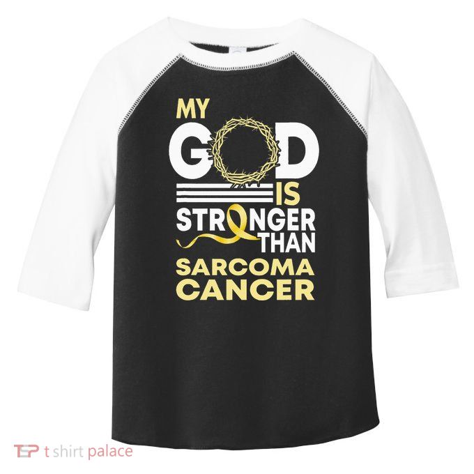My God Is Stronger Than Sarcoma Cancer Awareness Ribbon Toddler Fine Jersey T-Shirt