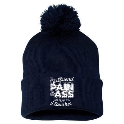 My Girlfriend Is A Huge Pain Boyfriend Pom Pom 12in Knit Beanie