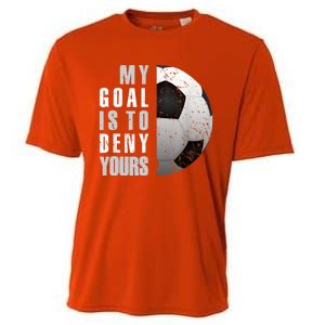 My Goal Is To Deny Yours Soccer Goalie Distressed Goalkeeper Cooling Performance Crew T-Shirt