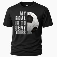 My Goal Is To Deny Yours Soccer Goalie Distressed Goalkeeper Cooling Performance Crew T-Shirt
