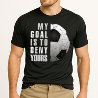 My Goal Is To Deny Yours Soccer Goalie Distressed Goalkeeper Cooling Performance Crew T-Shirt