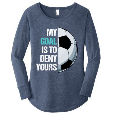 My Goal Is To Deny Yours Soccer Goalie Player Funny Coach Great Gift Women's Perfect Tri Tunic Long Sleeve Shirt