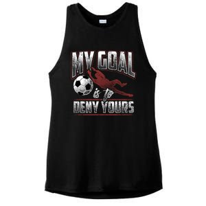 My Goal Is To Deny Yours Soccer Goalkeeper Gift Ladies PosiCharge Tri-Blend Wicking Tank