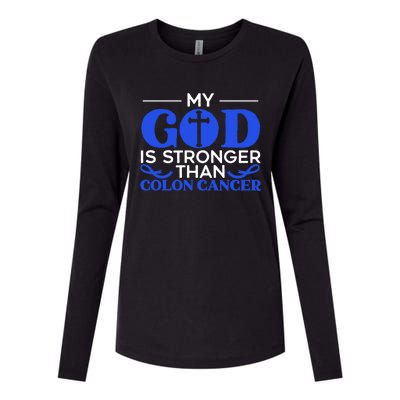 My God Is Stronger Than Colon Cancer Awareness Chrisitan Gift Womens Cotton Relaxed Long Sleeve T-Shirt