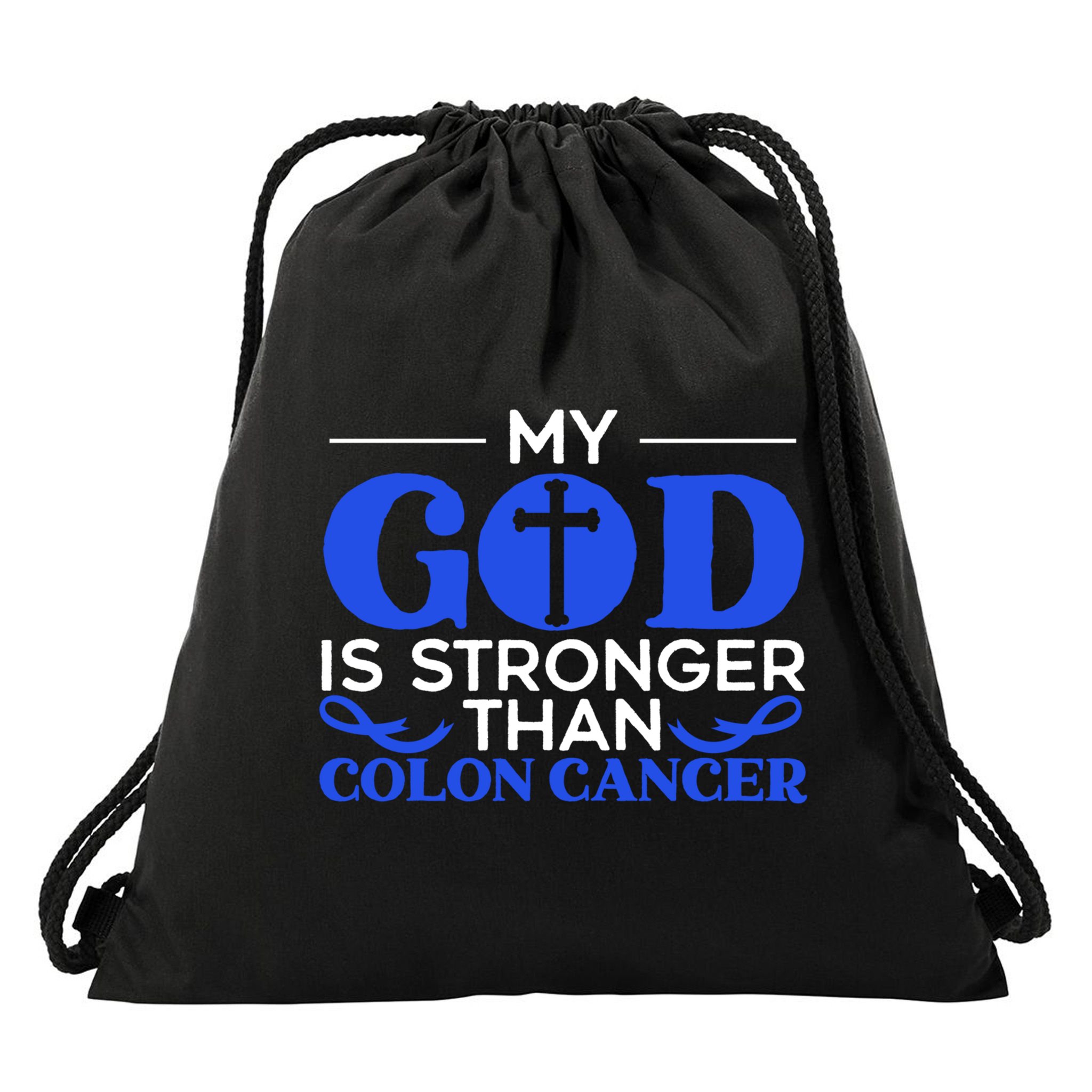 My God Is Stronger Than Colon Cancer Awareness Chrisitan Gift Drawstring Bag