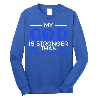 My God Is Stronger Than Colon Cancer Awareness Chrisitan Gift Long Sleeve Shirt