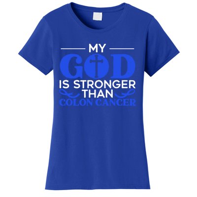 My God Is Stronger Than Colon Cancer Awareness Chrisitan Gift Women's T-Shirt