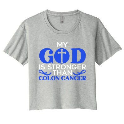 My God Is Stronger Than Colon Cancer Awareness Chrisitan Gift Women's Crop Top Tee