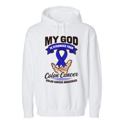 My God Is Stronger Than Design Colon Cancer Awareness Great Gift Garment-Dyed Fleece Hoodie