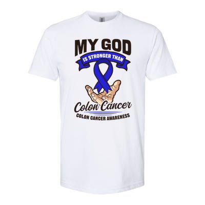 My God Is Stronger Than Design Colon Cancer Awareness Great Gift Softstyle CVC T-Shirt