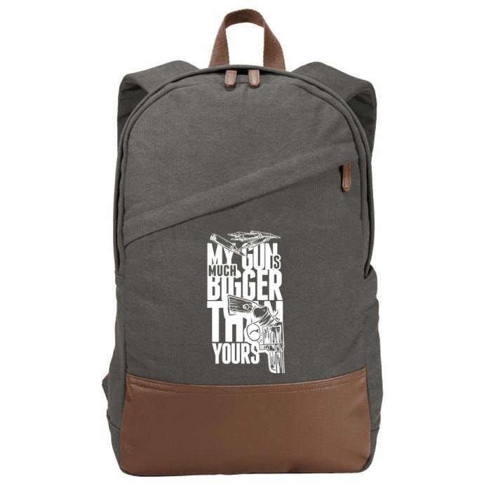 My Gun Is Much Bigger Than Yours Cotton Canvas Backpack