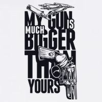 My Gun Is Much Bigger Than Yours Garment-Dyed Sweatshirt