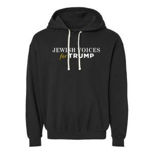 Maga Gear Jewish Voices For Trump Garment-Dyed Fleece Hoodie