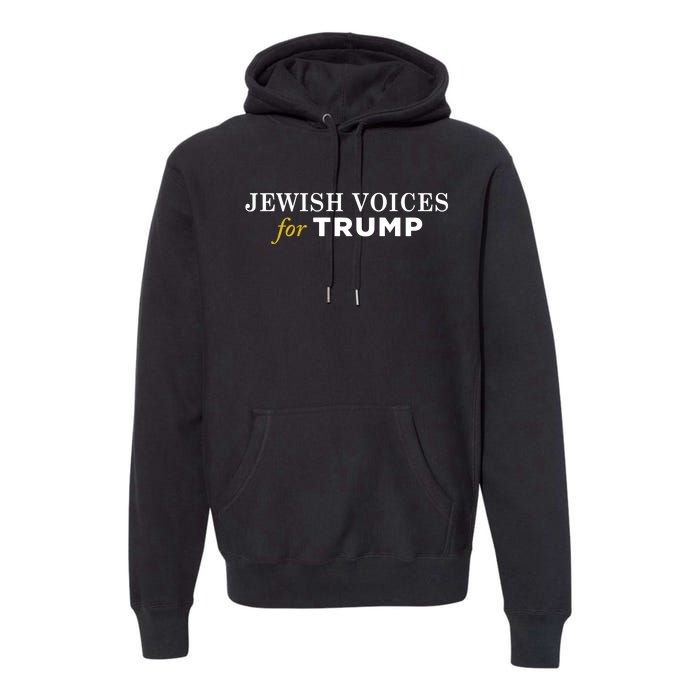 Maga Gear Jewish Voices For Trump Premium Hoodie