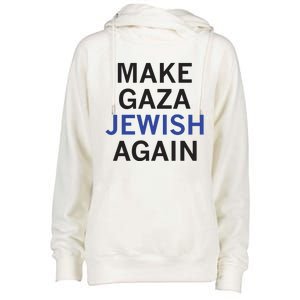 Make Gaza Jewish Again Womens Funnel Neck Pullover Hood