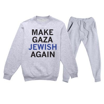 Make Gaza Jewish Again Premium Crewneck Sweatsuit Set