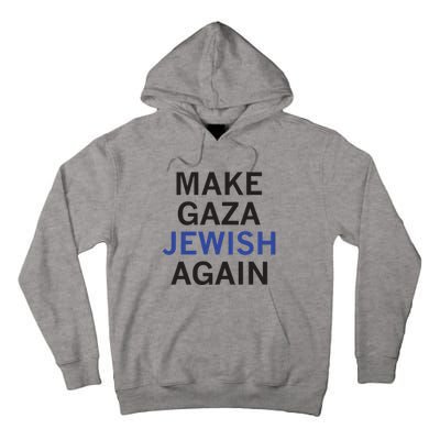 Make Gaza Jewish Again Tall Hoodie