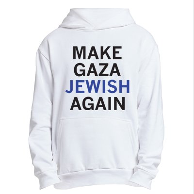 Make Gaza Jewish Again Urban Pullover Hoodie