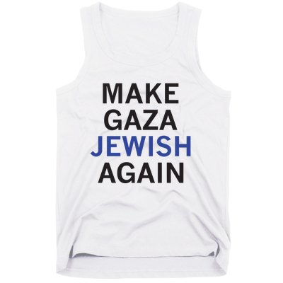 Make Gaza Jewish Again Tank Top