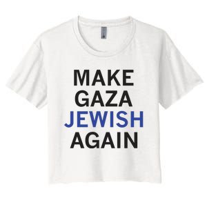 Make Gaza Jewish Again Women's Crop Top Tee