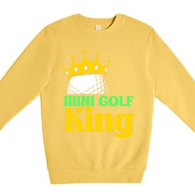 Mini Golf King Funny Mini Golf Player Premium Crewneck Sweatshirt