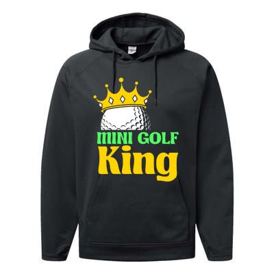 Mini Golf King Funny Mini Golf Player Performance Fleece Hoodie