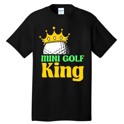 Mini Golf King Funny Mini Golf Player Tall T-Shirt