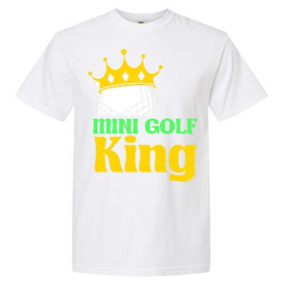 Mini Golf King Funny Mini Golf Player Garment-Dyed Heavyweight T-Shirt