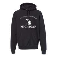 Michigan Great Lakes Great Times Premium Hoodie