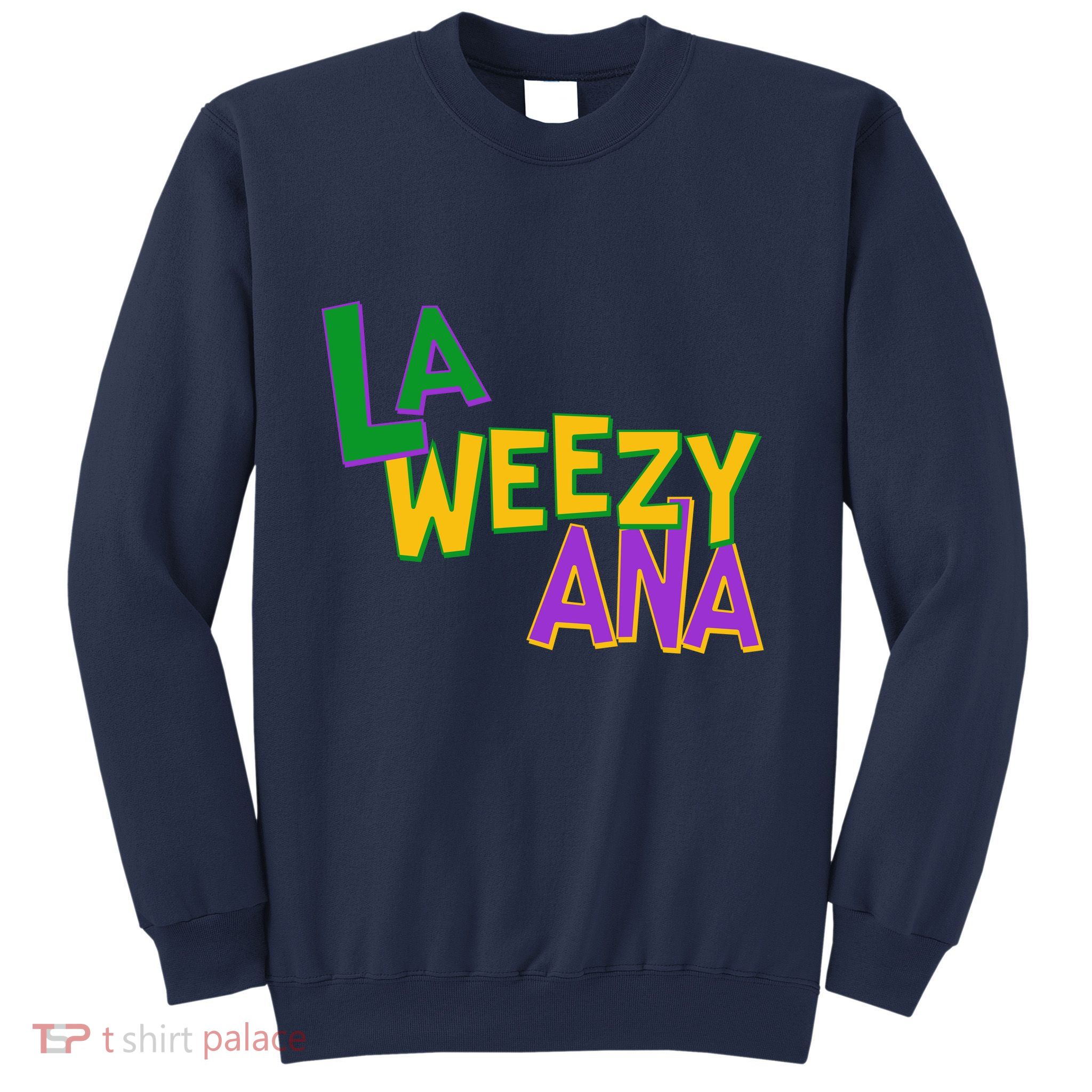 Mardi Gras La Weezy Ana Sweatshirt