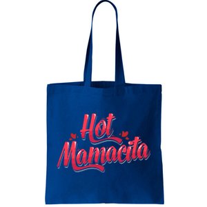 Mamacita Gift Latina Power Hot Mamacita Gift Tote Bag