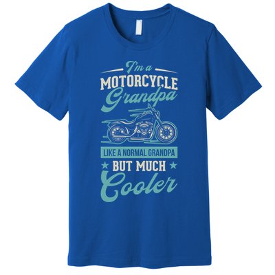 Motorcycle Grandpa Like A Normal Grandpa But Much Cooler Gift Premium T-Shirt