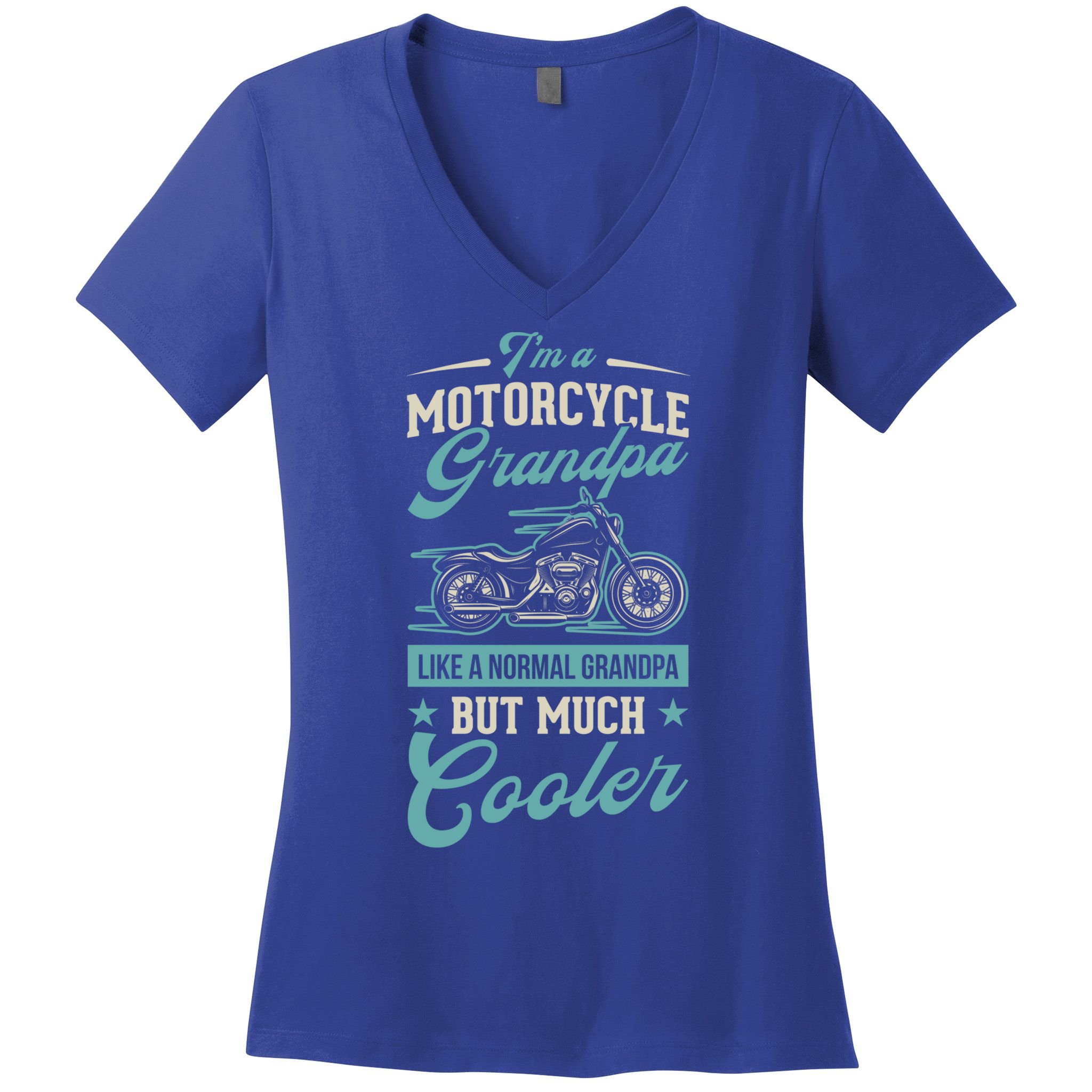 Motorcycle Grandpa Like A Normal Grandpa But Much Cooler Gift Women's V-Neck T-Shirt