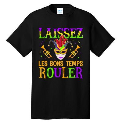 Mardi Gras Laissez Les Bons Temps Rouler Fat Tuesdays Tall T-Shirt