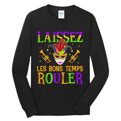 Mardi Gras Laissez Les Bons Temps Rouler Fat Tuesdays Tall Long Sleeve T-Shirt