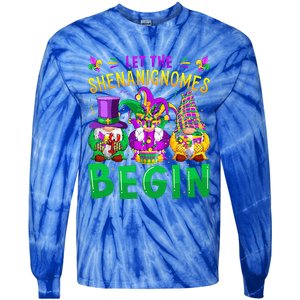 Mardi Gras Let The Shenanigans Begin Gnomes Tie-Dye Long Sleeve Shirt