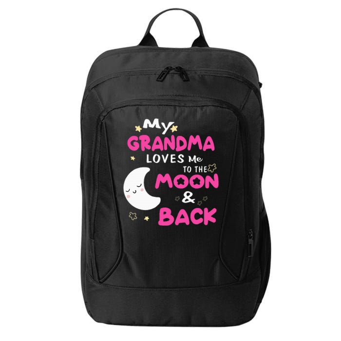 My Grandma Loves Me To The Moon And Back City Backpack