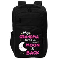 My Grandma Loves Me To The Moon And Back Impact Tech Backpack