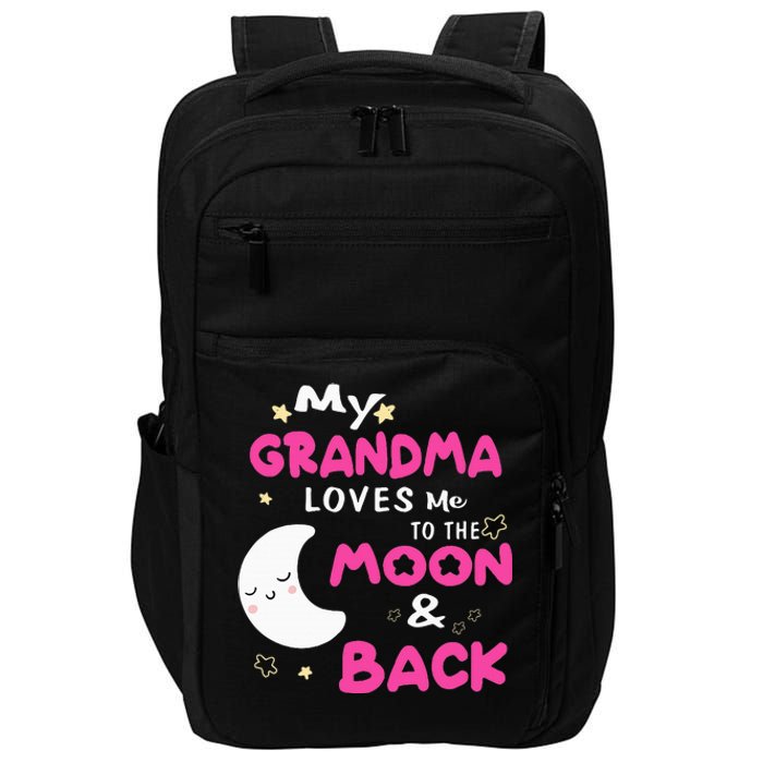 My Grandma Loves Me To The Moon And Back Impact Tech Backpack