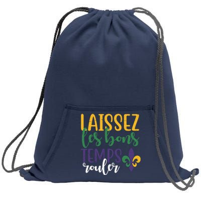 Mardi Gras Laissez Les Bons Temps Rouler Sweatshirt Cinch Pack Bag