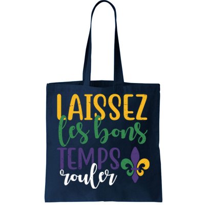 Mardi Gras Laissez Les Bons Temps Rouler Tote Bag