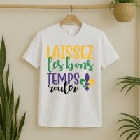 Mardi Gras Laissez Les Bons Temps Rouler T-Shirt