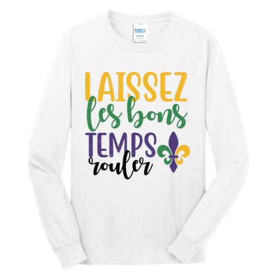 Mardi Gras Laissez Les Bons Temps Rouler Tall Long Sleeve T-Shirt