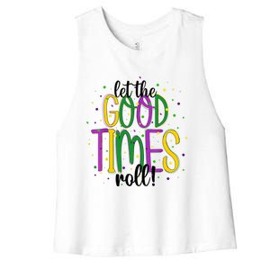 Mardi Gras Let Good Times Roll Funny Party Women's Racerback Cropped Tank