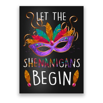Mardi Gras Let The Shenanigans Begin Poster
