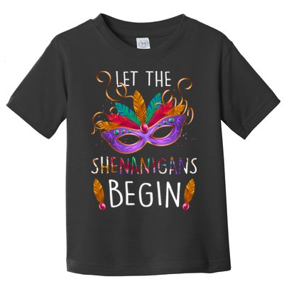 Mardi Gras Let The Shenanigans Begin Toddler T-Shirt