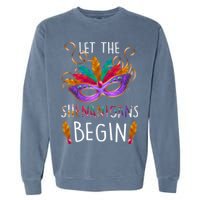 Mardi Gras Let The Shenanigans Begin Garment-Dyed Sweatshirt
