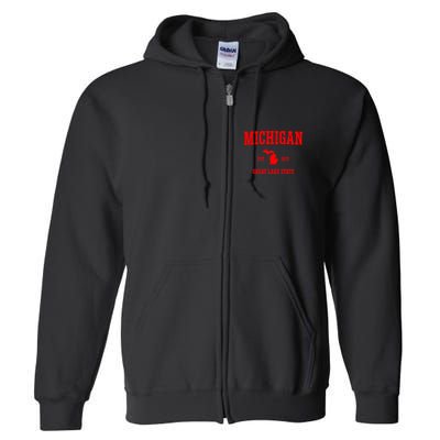 Michigan Great Lake State MI Est 1837 Full Zip Hoodie